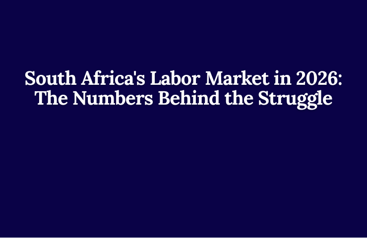 South Africa’s Labour Market In 2026: The Numbers Behind The Struggle