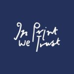 In Print We Trust